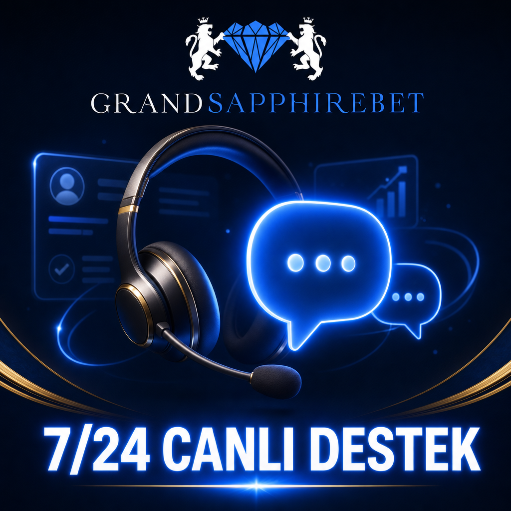 GrandSapphireBet şikayet ve müşteri destek süreci